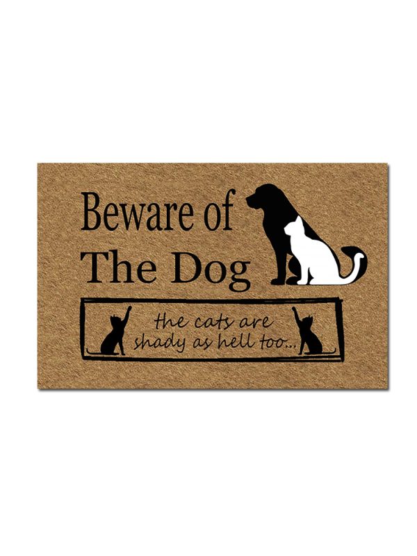 Beware-of-The-Dog-the-cats-are-shady-as-hell-too funny doormat