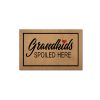 Grandkids-Spoiled-Here funny doormat